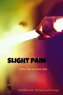 SLIGHT PAIN