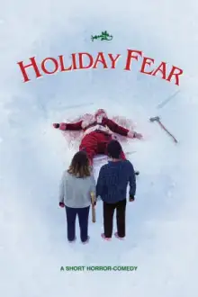 HOLIDAY FEAR