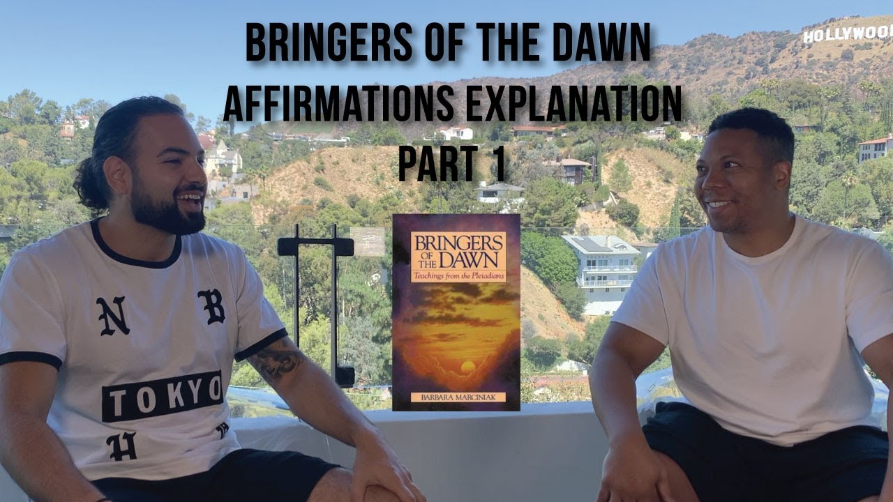 Bringer Of The Dawn Affirmations Explanation Part 1