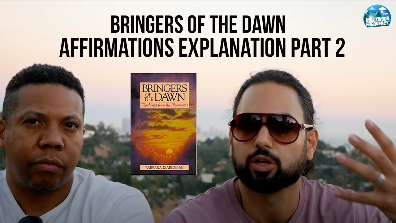 Bringer Of The Dawn Affirmations Explanation Part 2	