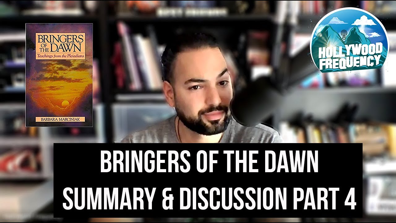 Bringers of the Dawn Summary & Discussion Part 4