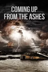 Coming Up from the Ashes